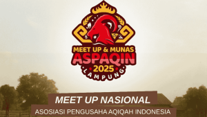 Meet Up ASPAQIN 2025 Sinergi dan Inovasi Pengusaha Aqiqah